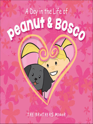 cover image of A Day in the Life of Peanut & Bosco